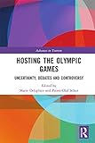 hosting deutsch test  Hosting the Olympic Games: Uncertainty, Debates and Controversy (Advances in Tourism)