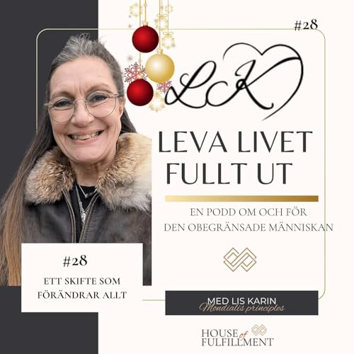 #28 Ett skifte som f&ouml;r&auml;ndrar allt