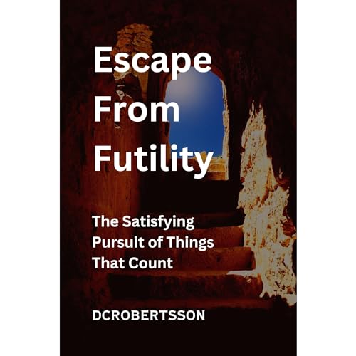 Escape From Futility -- DC Robertsson episode artwork