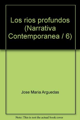 Los rios profundos (Narrativa Contemporanea / 6) [Spanish] 9972699234 Book Cover