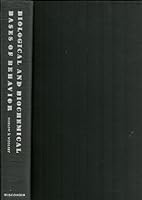 Biological and Biochemical Bases of Behavior B000AUSCN2 Book Cover