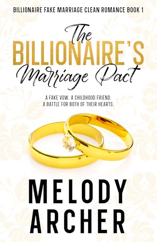 The Billionaire's Marriage Pact by Melody Archer ebook deal