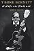 T Bone Burnett: A Life in Pursuit (American Music Series)