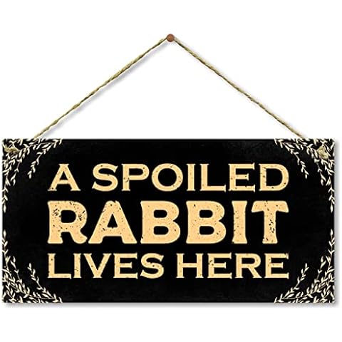 kaishihui Bunny Rabbit Home Decor Gift Bunny Mom Bunny Lover -A Spoiled Rabbit Lives Here (5" X 10") Cover