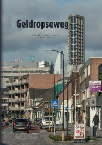Geldropseweg solution de trafic et sécurité de la rue en 2021 - 2