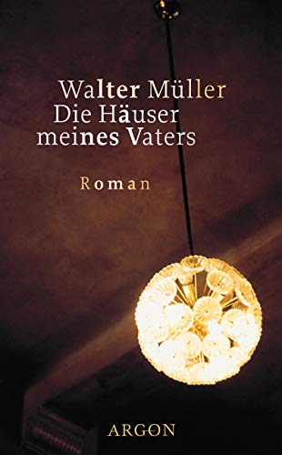 Preisvergleich Produktbild Die Häuser meines Vaters: Roman