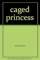caged princess 7508818326 Book Cover