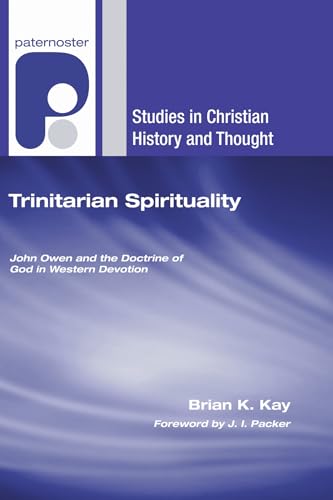 Trinitarian Spirituality (Studies in Christian History and Thought)