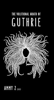 Hardcover The Volitional Wrath of GUTHRIE Book