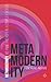 Metamodernity: Meaning and hope in a complex world