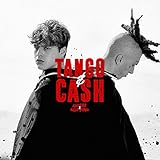  Tango & Cash (Killa Fonic)