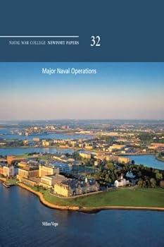 Paperback Major Naval Operations: Selected Case Studies: Selected Case Studies Book