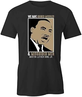 We Have Guided Missiles and Misguided Men MLK Jr T-Shirt | Black, Printed Tees, Graphic Tshirts