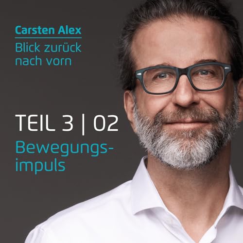Teil 3 | 02 BEWEGUNGSIMPULS