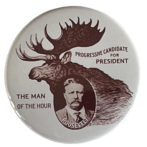 Theodore Roosevelt Progressive Bull Moose Campaign Button Large 2.25 Inch Diameter Pinback Reproduction Of 1912 President Election Badge Political Pin Teddy