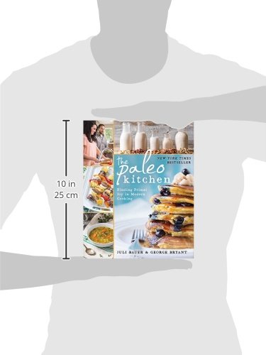 The Paleo Kitchen: Finding Primal Joy in Modern Cooking