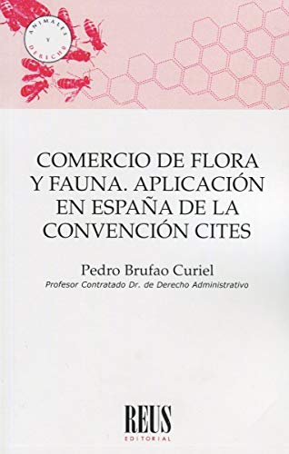Portada de Comercio de flora y fauna: Aplicación en España de la Convención CITES