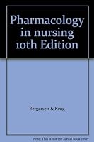 Pharmacology in nursing 10th Edition B000QSA7H2 Book Cover