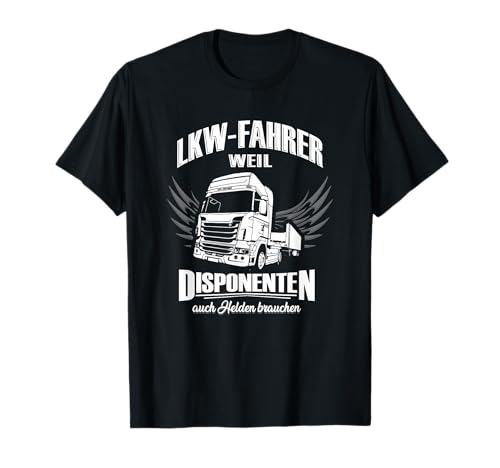LKW Fahrer Trucker Fernfahrer T-Shirt