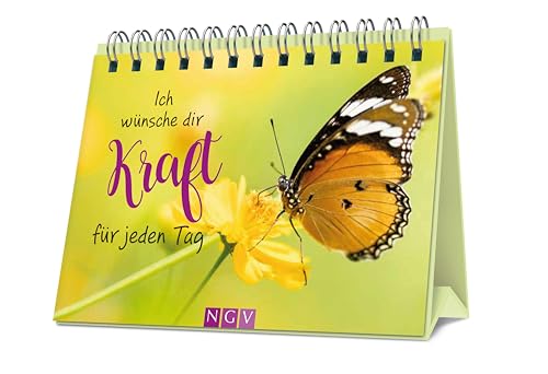 Ich wünsche dir Kraft für jeden Tag: Das Geschenkbuch für einen ganz besonderen Menschen