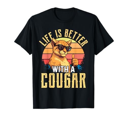 Life is Better with A Cougar Shirt Funny Cougars T-Shirt
