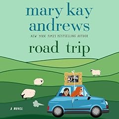 Road Trip Audiolibro Por Mary Kay Andrews arte de portada