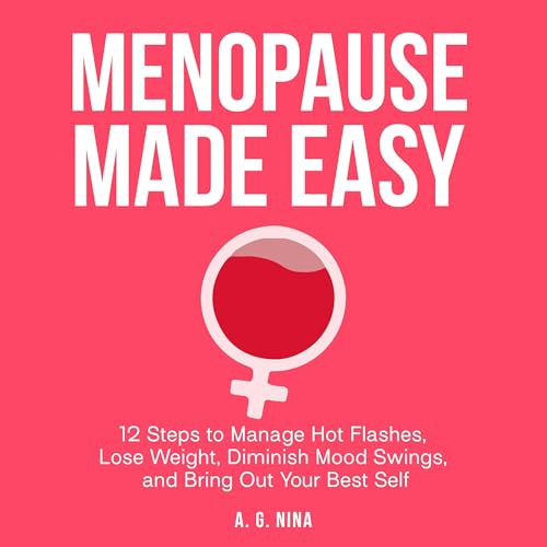 Menopause Made Easy (By A. G. Nina) episode artwork