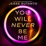Cover of You Will Never Be Me