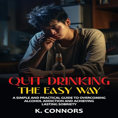 Quit Drinking the Easy Way by K. Connors episode artwork