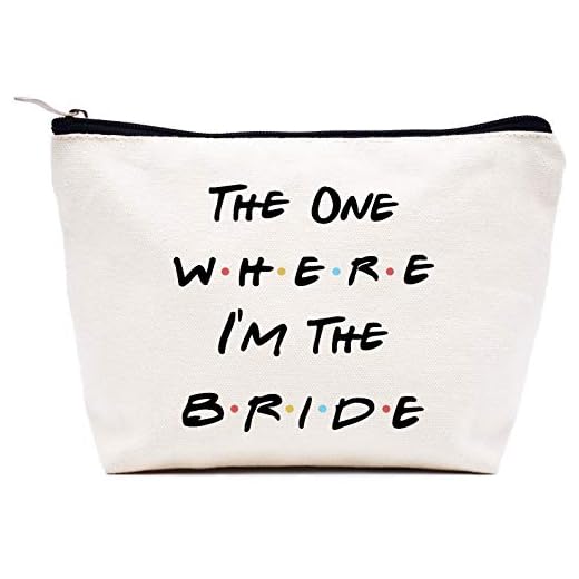 Bride Gift,The One Where I'm The Bride,Engagement Gift,Bride to Be Gift,Newly Engaged,Bridal Shower Gifts,Bachelorette Party Gifts,Friends TV Show,Makeup Bag Gift,Cosmetic Bag Gift