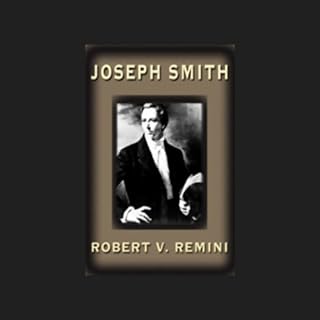 Joseph Smith Audiolibro Por Robert V. Remini arte de portada