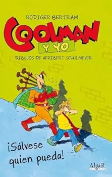 Paperback Coolman y yo. ¡Sálvese quien pueda! [Spanish] Book