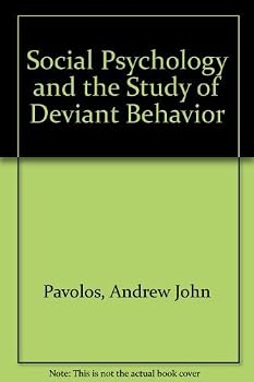 Paperback Social Psychology and the Study of Deviant Behavior Book