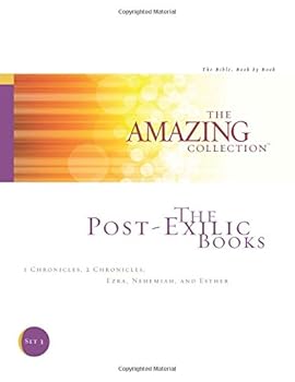 Paperback The Post-Exilic Books: 1 Chronicles, 2 Chronicles, Ezra, Nehemiah, and Esther (The Amazing Collection: The Bible, Book by Book) Book