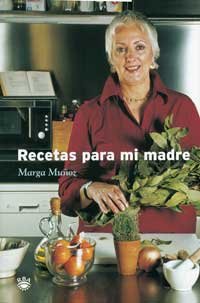 Portada de Recetas para mi madre-marga muÑoz
