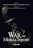War and Moral Injury: A Reader