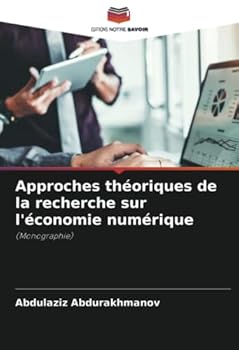 Paperback Approches théoriques de la recherche sur l'économie numérique [French] Book