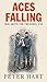 Aces Falling: War Above The Trenches, 1918