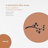 A memória das naus: Poemas escolhidos de Alberto Caeiro