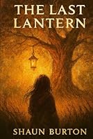 The Last Lantern B0G2STS4VF Book Cover
