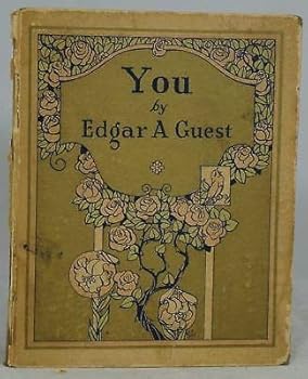 Edgar A. Guest / You 1927