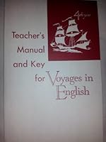 Teacher's Manual and Key for Voyages in English: 4th Year B00G2DCECG Book Cover