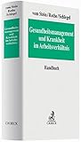 Gesundheitsmanagement und Krankheit im Arbeitsverhältnis