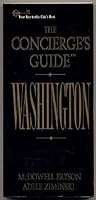 The Concierge's Guide to Washington, D.C. 0471526517 Book Cover