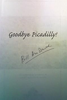 Paperback Goodbye Picadilly! A Silver Islet Shipwreck Book