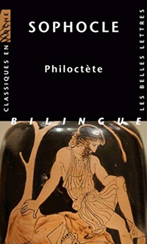 Sophocle, Philoctete: Edition bilingue français-grec: 106 (Classiques en poche)