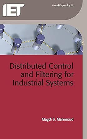 Distributed Control and Filtering for Industrial Systems book cover