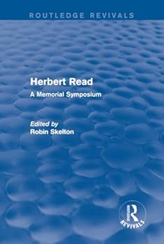 Herbert Read: A Memorial Symposium