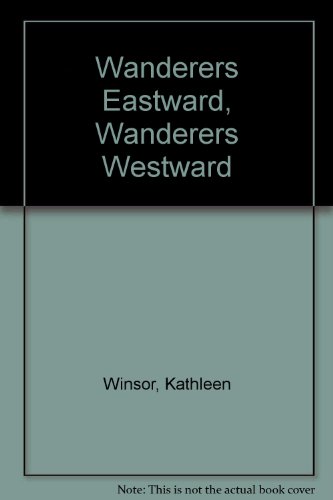 Wanderers Eastward, Wanderers Westward B004PKCI9C Book Cover