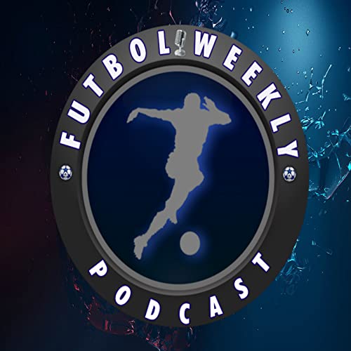 FUTBOL WEEKLY EP 197 – WHITE IS RIGHT